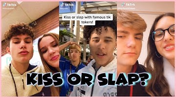 KISS OR SLAP TIK TOK COMPILATION