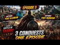 EP-3 SEASON 2 | 3 Battles… 2 Forts Captured 😱 | Battle of Tabriz ⚔️