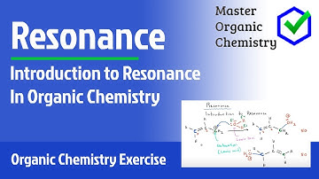 Introduction to Resonance in Organic Chemistry