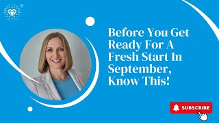 What You Need To Know When Transitioning From August To September