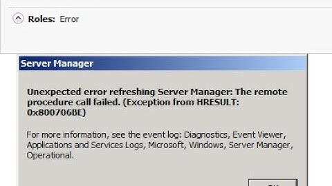 Sever 2008R2: Unexpected error refreshing Server Manager-errors 0x800706BE