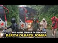 Derita Di Batu Jomba !!! Bus Habis Tenaga Mundur Di Tanjakan Batu Jomba