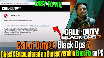 🔥 How to Fix DirectX Unrecoverable Error in Black Ops 7 Beta PC
