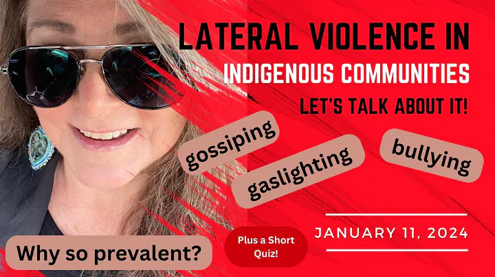 Lateral Violence in Indigenous Communities