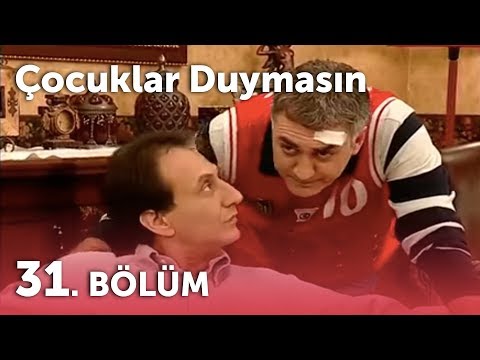 Çocuklar Duymasın 2.Sezon - 31.Bölüm