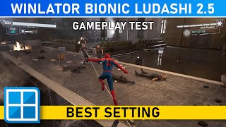 Winlator Bionic Ludashi 2.5 ~ MARVEL SPIDER-MAN BEST SETTING