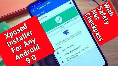 Xposed Framework: Door Of Customizations For Android Pie 9.0