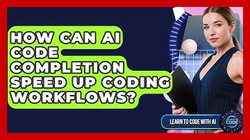 How Can AI Code Completion Speed Up Coding Workflows? - Learning To Code With AI