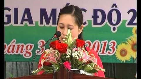 Lễ đón bằng công nhận trường chuẩn Quốc gia mức độ 2 - Phần 2/3