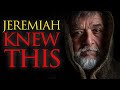 HIDDEN TEACHINGS of the Bible | Jeremiah Knew What Many Didn