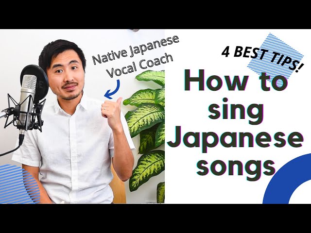 How to sing Japanese songs | 4 BEST TIPS! class=