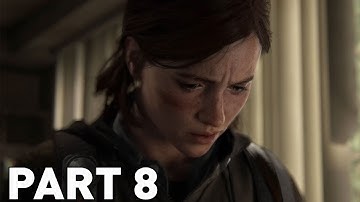 THE LAST OF US 2 Walkthrough Gameplay Part 8 - LEAH (Last of Us Part 2)