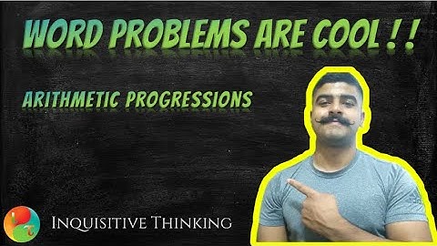Word Problems are Cool!! | Arithmetic Progressions | Class 10