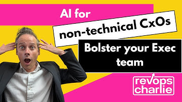Bolster your Executive team - AI for non-technical CxOs