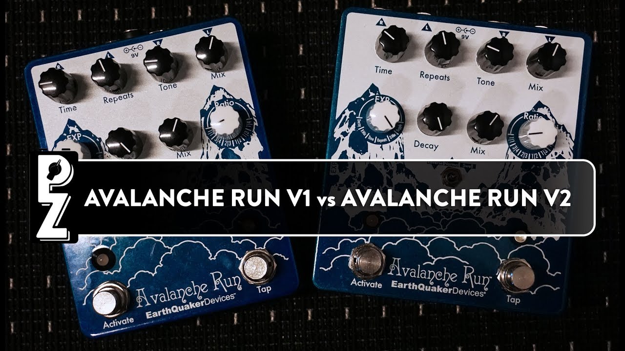 EarthQuaker Devices Avalanche Run V1 versus Avalanche Run V2