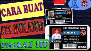 Cara Membuat Kta Inkanas Pakai Hp Smartphone Youtube