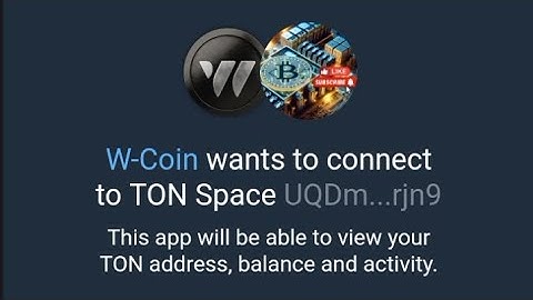 CONNECT W-COIN TO TON WALLET (A STEP BY STEP GUIDE; BONUS ON W-COIN MINING TIPS)
