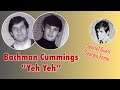 Bachman Cummings “Yeh, Yeh”