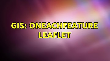 GIS: onEachFeature Leaflet