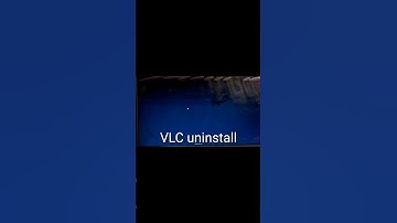 VLC uninstall... windows 10 Pro...