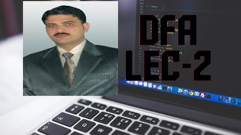 DFA (Deterministic Finite Automata) Lecture-2