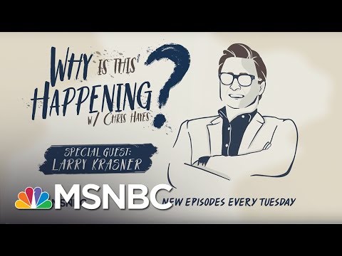 Chris Hayes Podcast With Larry Krasner | Why Is This Happening? - Ep 11 | MSNBC