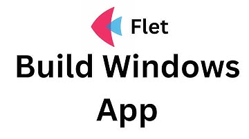 Flet Tutorial - Build Windows App Easy From Github