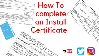 How To Fill In An Electrical Install Certificate.