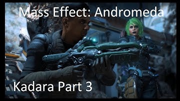 Kadara Part 3 (Hunting the Archon) (Mass Effect Andromeda Gameplay Part 41)