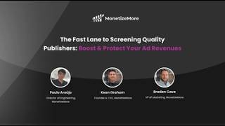 How to Screen Quality Publishers & Protect Your Ad Revenues