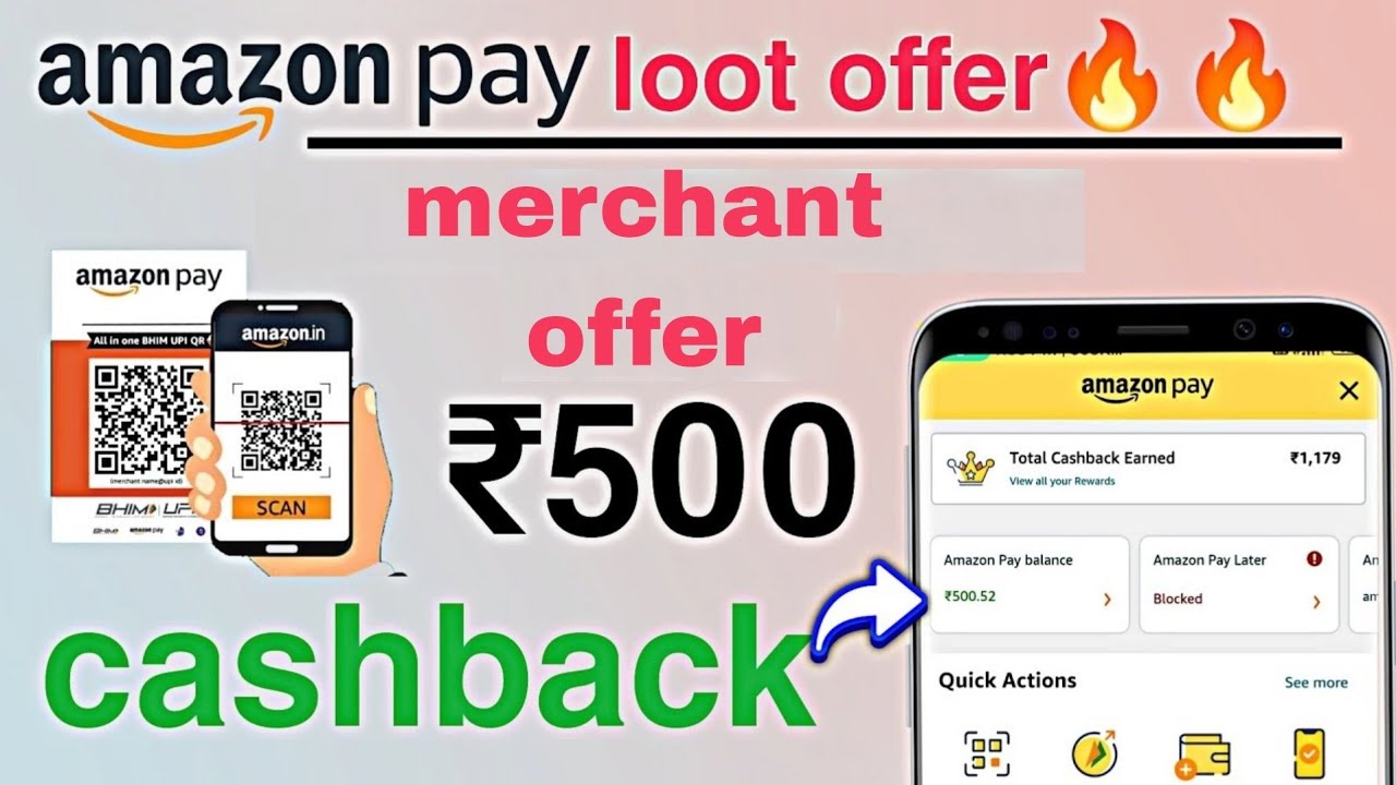 Amazon pay loot offer|QR scan payment receive cashback ₹500 💥💥 merchant QR scan payment offer