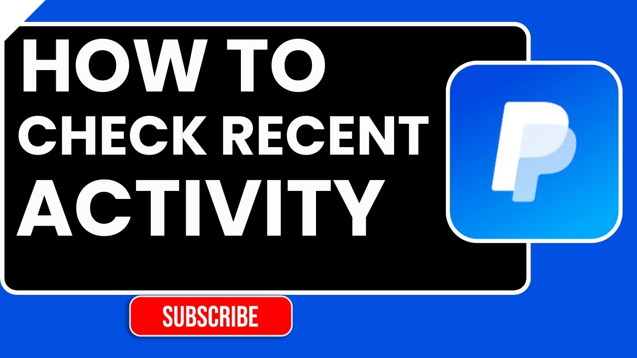 How to Check Recent Activity on PayPal – Step by Step - YouTube