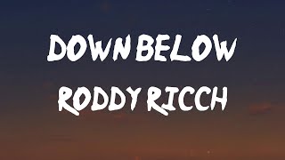 Roddy Ricch - Down Below (Lyrics) | Always dreamed about the Forgiato feet, now they down below