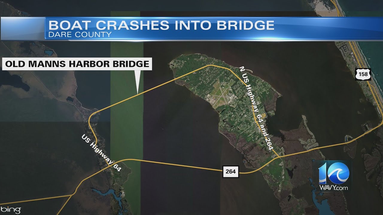1 injured after boat crashes into Old Manns Harbor Bridge in Dare County YouTube