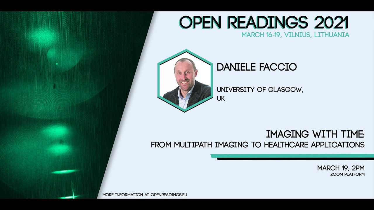 Daniele Faccio: "Imaging with Time: from Multipath Imaging to Healthcare Applications"