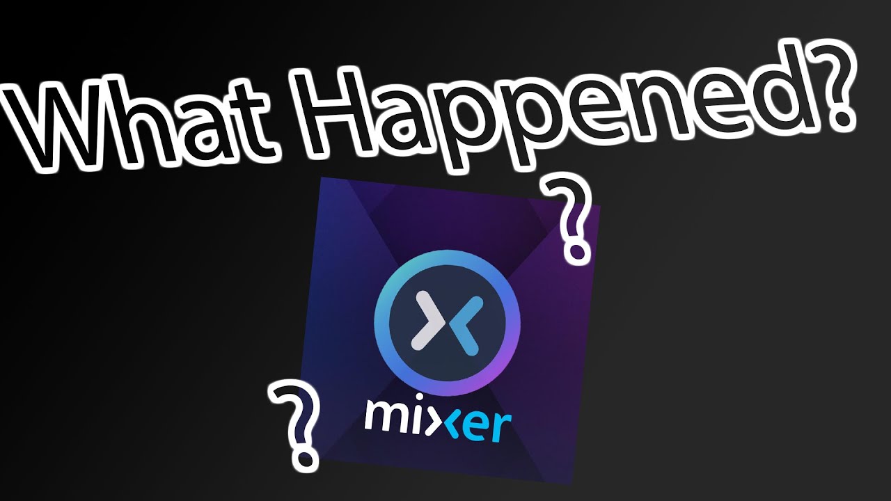 What Happened To Mixer? YouTube