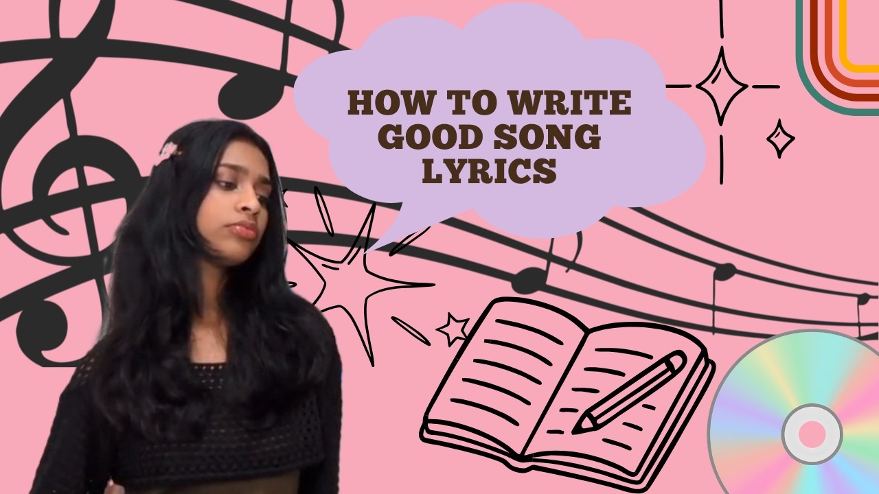 How to Write Good Song Lyrics in 10 Steps ll Beginner Tutorial - YouTube