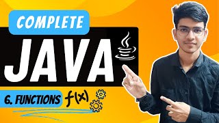 Lecture 6: Functions in Java | A Complete Programming Series