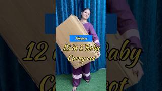Flipkart 12 in 1 carry cot for baby #flipkartfinds #babycarrycot @flipkart