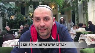 4 KILLED IN LATEST KYIV ATTACK - ARISE NEWS REPORT