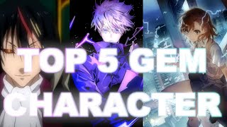 TOP 5 GEM CHARACTERS IN ANIME DIMENSIONS