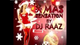 Download Lagu Xmas Sensation By Dj RaaZ MP3