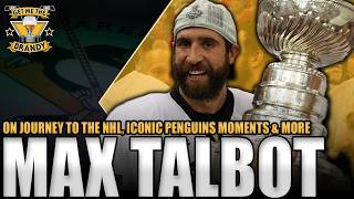 Max Talbot Talks Journey to the NHL, Iconic Penguins Moments & More