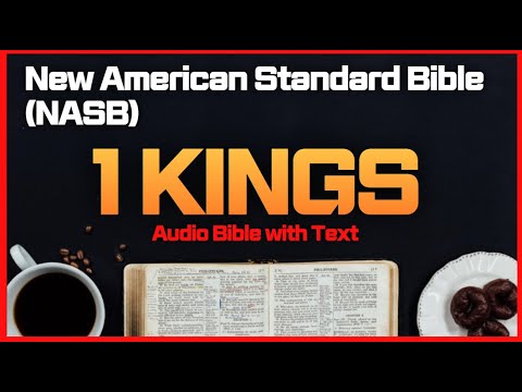 1 Kings - New American Standard Bible (NASB) - Audio Bible with Text