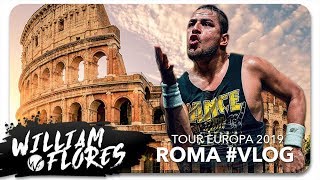 William Flores - EN Roma #VLOG