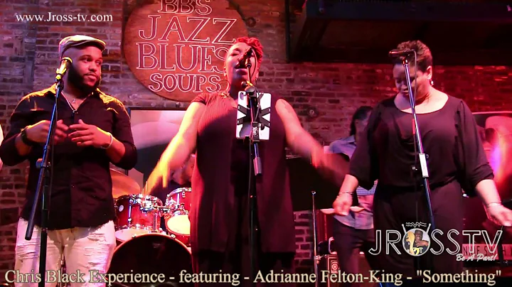 James Ross @ Adrianne Felton-King - "Something" - ...