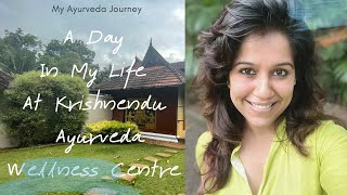 A Day in My Life at Krishnendu Ayurveda | Ranjini Haridas Vlogs
