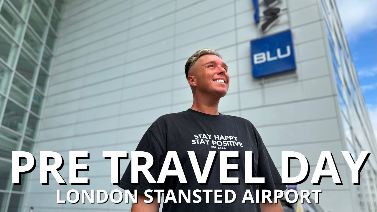 LONDON STANSTED AIRPORT | RADISSON BLU PRE-TRAVEL DAY!