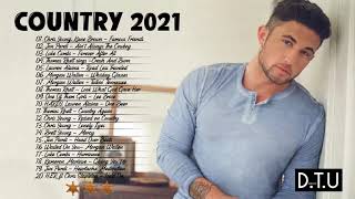 Country Music Playlist 2021 - Top New Country Songs 2021 - Best Country Hits Right Now