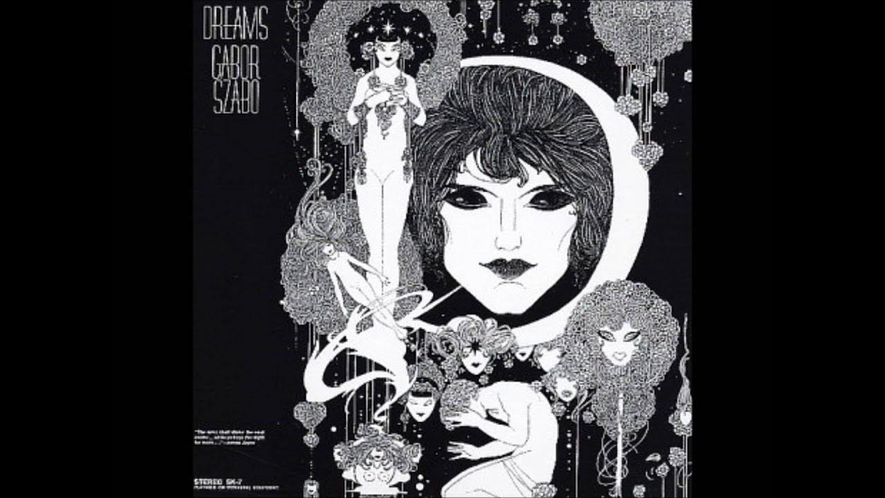 Gabor Szabo - Dreams (1968) [full album]